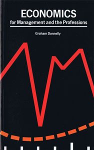 Economics for Management and the Professions (Paperback)
