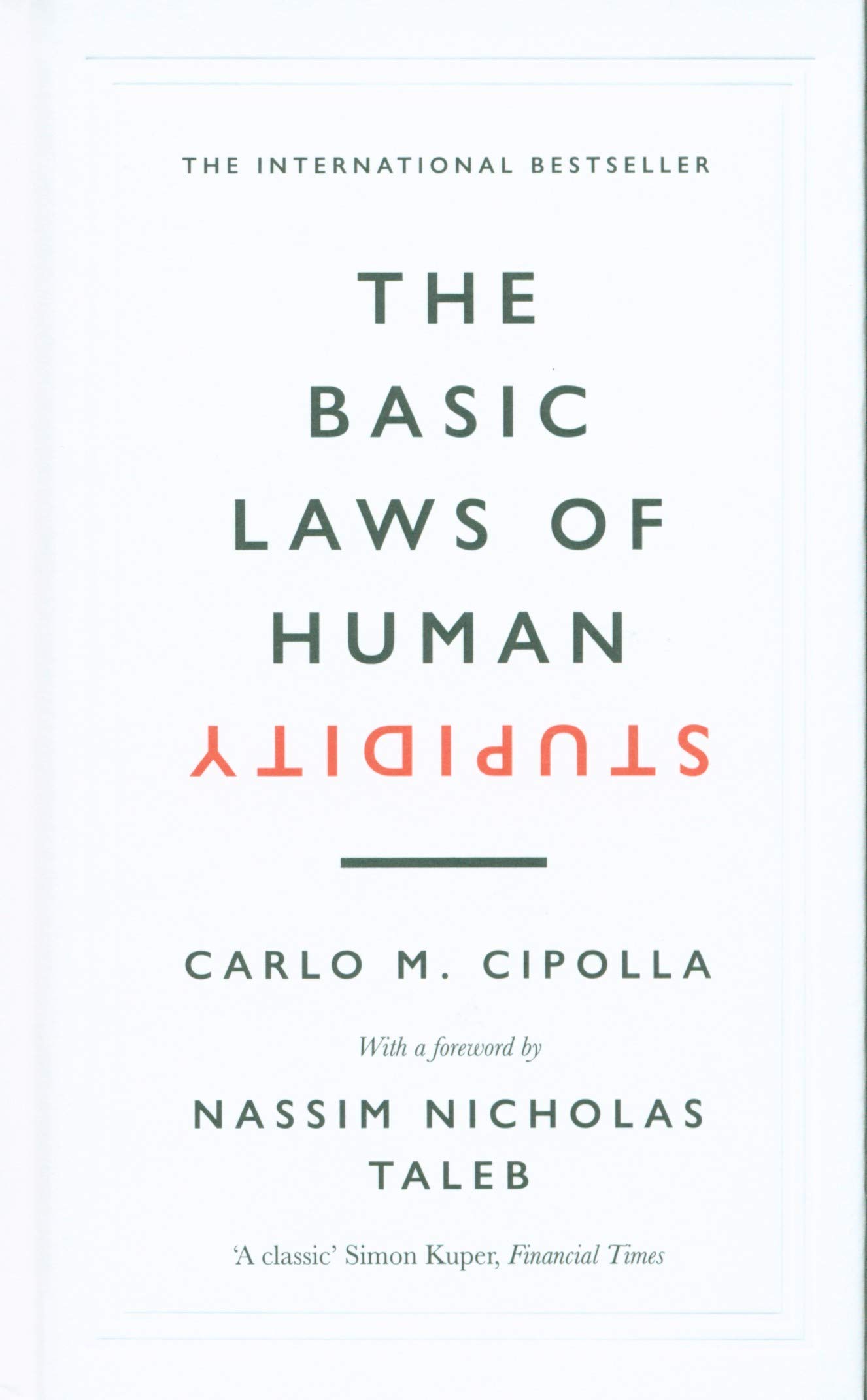 Carlo M. Cipolla -The Basic Laws of Human Stupidity -Hardcover (Unknown Binding)