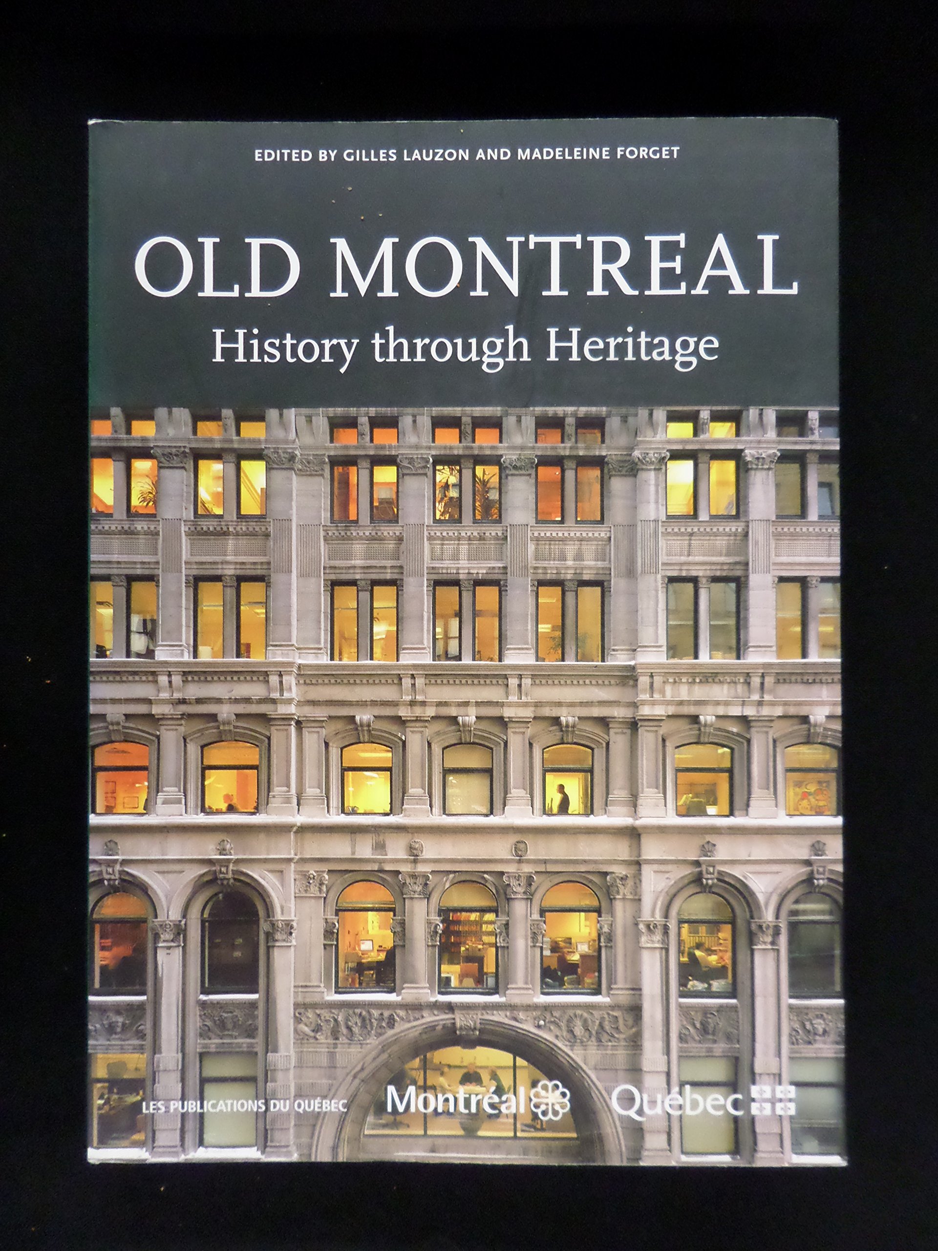 Old Montreal: History Through Heritage (Paperback)