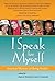 I Speak for Myself by Ebrah...