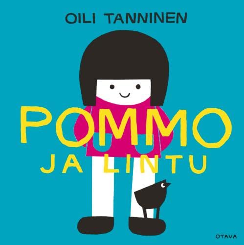 Pommo ja lintu - (Hardcover)