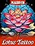 Lotus Tattoo Ausmalbuch: Er...