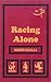 Racing Alone