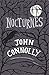 Nocturnes by John Connolly (2007-10-04)