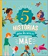 5 Histórias para ...