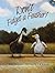 Dont Fidget a Feather[DONT FIDGET A FEATHER][Paperback]