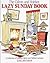 The Calvin and Hobbes Lazy Sunday Book( A Collection of Sunda... by BillWatterson