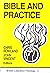 BIBLE AND PRACTICE