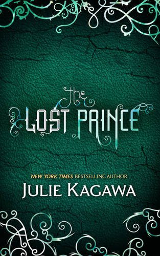 The Lost Prince (The Iron Fey - Book 5) by Julie Kagawa (2013) Paperback