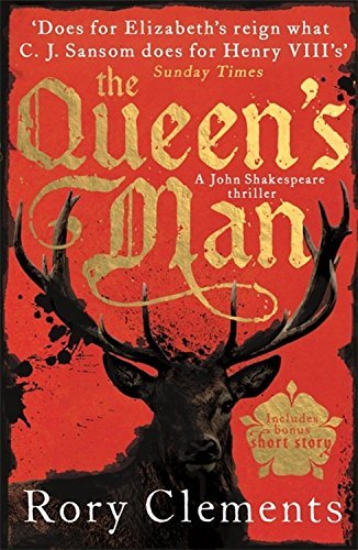 The Queen's Man: John Shakespeare - The Beginning (John Shakespeare 6) by Rory Clements (20-Nov-2014) Paperback