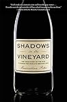 By Maximillian Potter - Shadows in the Vineyard: The True Story of the Plot to Poison the (Reprint) (2015-08-12) [Paperback]