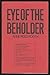 Eye of the Beholder