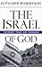 The Israel of God. Yesterday. Today. Tomorrow by O. Palmer Robertson ( 2012 ) Paperback