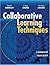 Collaborative Learning Techniques: A Handbook for College Faculty by Elizabeth F. Barkley (2014-08-11)