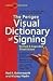 The Perigee Visual Dictionary of Signing