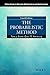 The Probabilistic Method (Wiley Series in Discrete Mathematics and Optimization)
