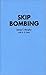 Skip Bombing by James T. Murphy (1993-05-24)