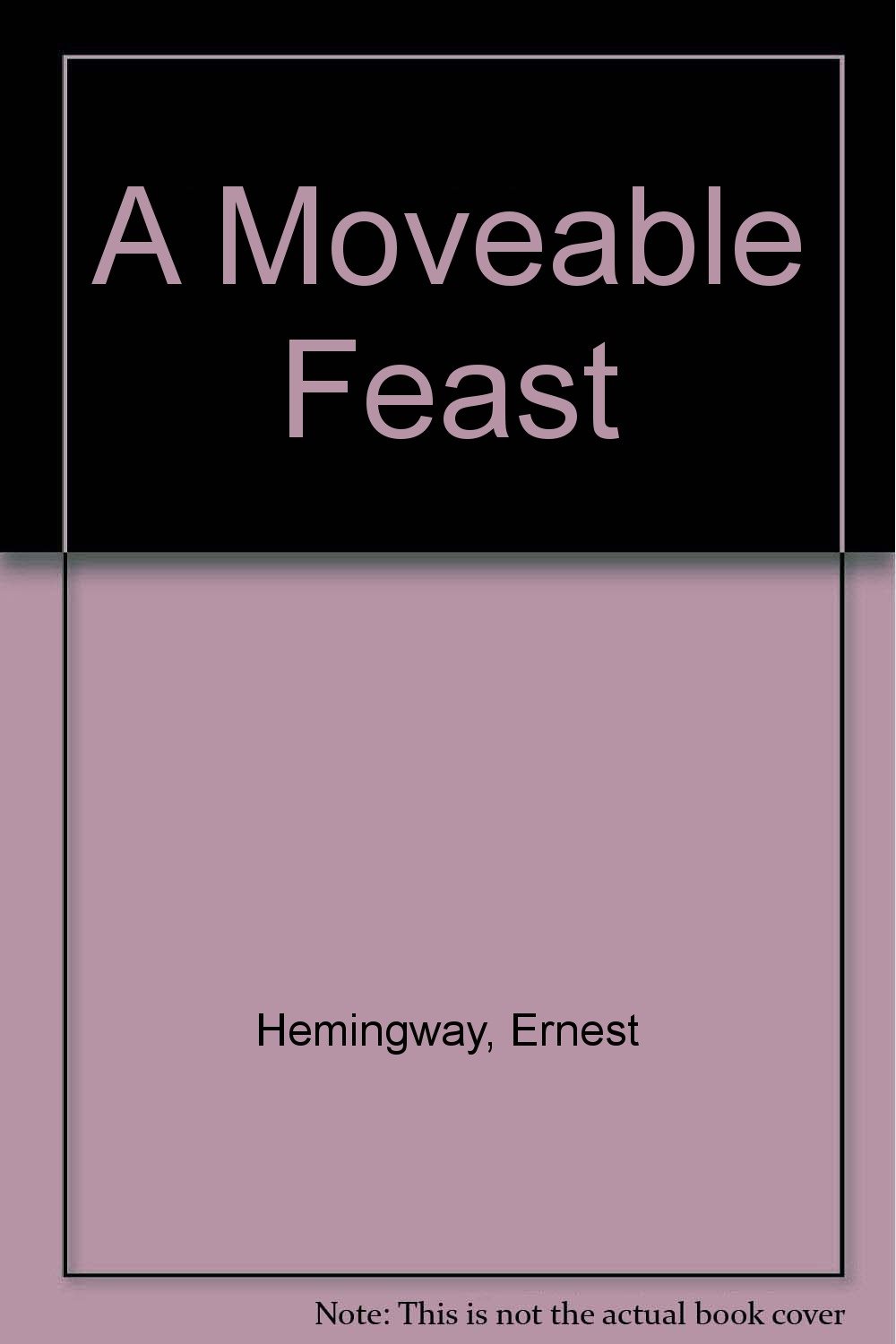 A Moveable Feast