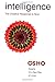 (Intelligence by Osho International Foundation