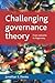Challenging Governance Theory: From Networks to Hegemony by Jonathan S. Davies (2011-09-28)