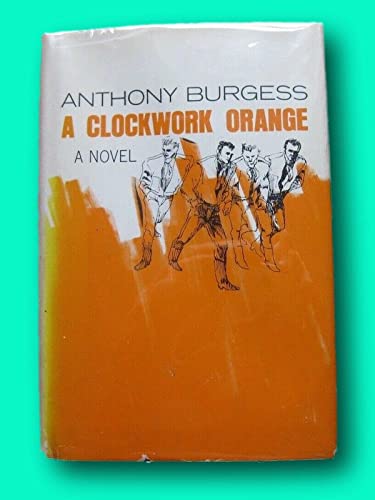 A CLOCKWORK ORANGE