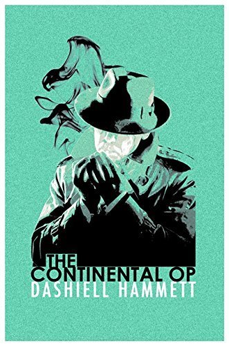The Continental Op by Dashiell Hammett