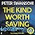 The Kind Worth Saving