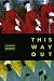 This Way Out by Winch, Tere...