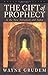 The Gift of Prophecy in the New Testament and Today by Wayne Grudem (2000-11-07)