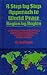 A STEP BY STEP APPROACH TO WORLD PEACE  by Ted Dunn