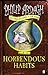 Horrendous Habits: Further Adventures of Eddie Dickens Book 2: bk. 2 by Philip Ardagh (6-Jul-2006) Paperback