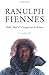 Mad, Bad and Dangerous to Know by Fiennes, Ranulph (2007) Hardcover
