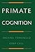 Primate Cognition by Tomasello, Michael, Call, Josep (1997) Paperback