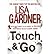 [(Touch andamp; Go)] [ By (author) Lisa Gardner ] [October, 2... by Lisa Gardner