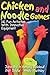 [(Chicken and Noodle Games ...