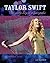 [Taylor Swift: Every Day Is a Fairytale: The Unofficial Story] [By: Spencer, Liv] [June, 2010]