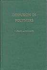 Diffusion in Polymers Diffusion in Polymers