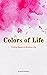 Colors of Life: Finding Bea...