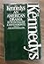 The Kennedys: An American Drama -- First 1st Edition