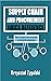 Supply Chain and Procurement Quick Reference:: How to navigate and be successful in structured organizations