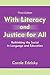 With Literacy and Justice for All Rethinking the Social in Language and Education, Third Edition: 3rd (Third) edition