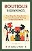 Boutique Brilliance: Boutiq...