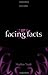 Facing Facts by Stephen Neale (2002-02-07)