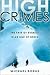 High Crimes by Michael Kodas