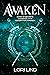 Awaken: A Romantic Space Fa...