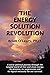 The Energy Solution Revolution: A Socio-Political Journey Through the Tangled World of Free and Clean Energy, Its Promise, Its Suppression and Its Logical Necessity for Our Survival by Brian O'Leary (2009-05-01)