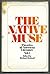The native muse (His Theories of American literature, v. 1)