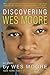 Discovering Wes Moore