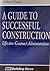 A Guide to Successful Construction Effective Contract Administration by Arthur O'Leary (1997-05-03)