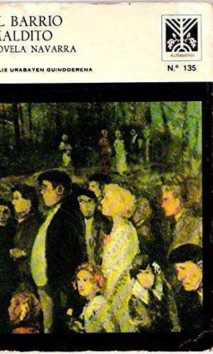 El barrio maldito. Novela navarra. (Paperback)